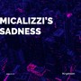 Micalizzi's Sadness (Original Motion Picture Soundtrack)