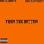 From The Bottom (Explicit)