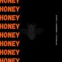 Honey (feat. Cashxmoney & Jayyrollaa)