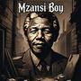 Mzansi Boy : Mixtape (Explicit)