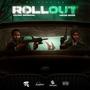 Roll Out (feat. Young General & Medz Boss)