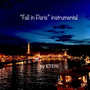 Fall in Paris (Instrumental Version)