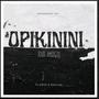 Opikinini (feat. Ruff Kay & Ayteeq) [Explicit]