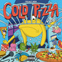 Cold Pizza Vol.1 (Explicit)