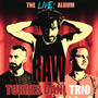 RAW / The Live! Album (TRIO)