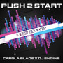 Push 2 Start (Messy Remix EP)