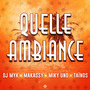 Quelle Ambiance (feat. Makassy) (feat. Makassy)