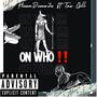 On Who (feat. Tae Gill) [Explicit]