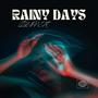 Rainy Days (Explicit)