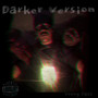 Darker Version (Explicit)