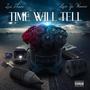 Time Will Tell (Explicit)