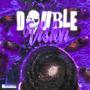 Double Vision (Explicit)