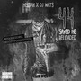 44 Saved Me (Reloaded)