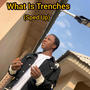 What Is Trenches (Sped Up) [Explicit]