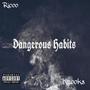 Dangerous Habits (feat. Geoffrey Krooks) [Explicit]