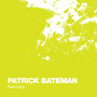 Patrick Bateman Remixed