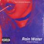 Rain Water (feat. Jkease) [Explicit]