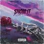 Show It (Explicit)