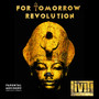 For Tomorrow Revolution (Explicit)