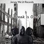 The Break Is Over (Explicit)