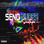 Send Nudes Sextape, Vol. 1 (Explicit)