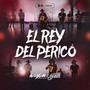 El Rey Del Perico (Explicit)