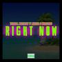 Right Now (feat. WhoIsRog) [Explicit]