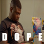 Dope (Explicit)