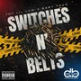 Switches N’ Belts (feat. Thf Lil Law) [Explicit]
