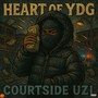 HEART OF YDG (Explicit)