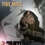 Five Mics (Explicit)