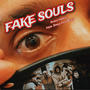 Fake Souls (Explicit)