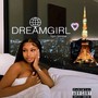 DreamGirl (Explicit)