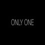 Only One (Explicit)