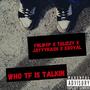 Who Tf Is Talkin (Explicit)