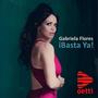 Basta Ya (feat. Gabriela Flores)