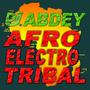 Afro Electro Tribal