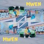 Mwen (Explicit)