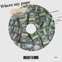 where my pape (feat. Lil mookie) [Explicit]
