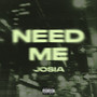 Need Me (Explicit)