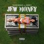 Jew Money (feat. Iodine P) [Explicit]