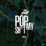 Pop My **** (Explicit)