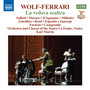 WOLF-FERRARI, E.: Vedova Scaltra (La) [La Fenice, 2007]