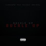 Buckle Up (Explicit)