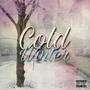 Cold Winter (Explicit)