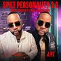 SPILT PERSONALITY 2.0 (Explicit)