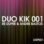 Duo kik 001 - Re Dupre & Andre Bastos