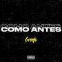 Como Antes (Explicit)