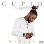 Cupid (Again) [Explicit]