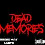 Dead memories (Explicit)